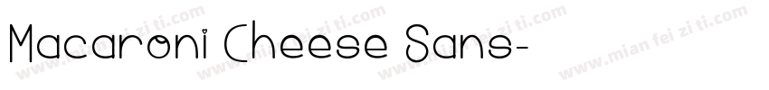 Macaroni Cheese Sans字体转换
